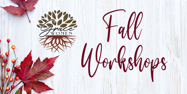 Women's Fall Workshops
